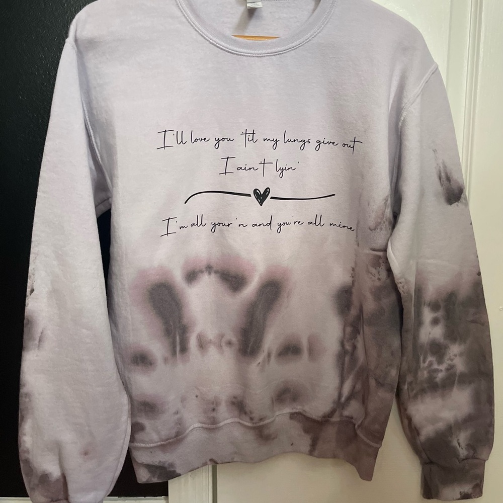 Im all yours and your all mine custome sweatshirt